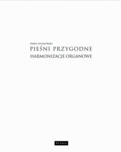 Okładka: Pieśni przygodne - Harmonizacje Organowe cz. 1.