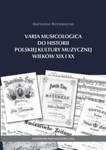 Okładka: Varia Musicologica do historii polskiej kultury muzycznej