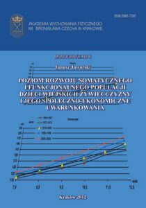 Okładka: Poziom rozwoju somatycznego i funkcjonalnego populacji populacji dzieci wiejskich Żywiecczyzny i jego społeczno - ekonomiczne uwarunkowania