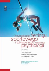 Okładka: Optymalizacja treningu sportowego i zdrowotnego z perspektywy psychologii