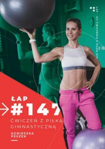 Okładka: 147 ćwiczeń z piłką gimnastyczną