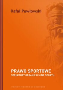 Okładka: Prawo sportowe. Struktury organizacyjne sportu