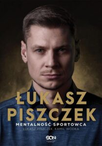 Okładka: Łukasz Piszczek Mentalność sportowca