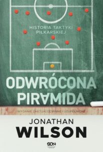 Okładka: Odwrócona piramida. Historia taktyki piłkarskiej