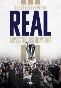 Okładka: Real Zwycięstwo jest wszystkim