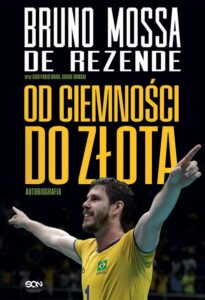 Okładka: Bruno Rezende Od ciemności do złota.. Autobiografia
