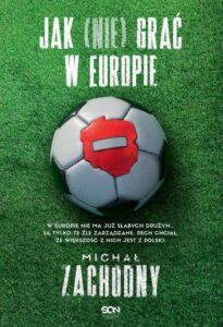 Okładka: Jak (nie) grać w Europie