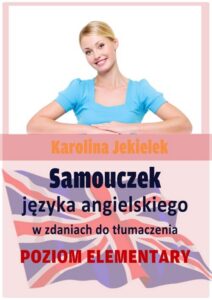 Okładka: Samouczek języka angielskiego w zdaniach do tłumaczenia