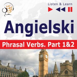 Okładka: Angielski na mp3 "Phrasal verbs część 1 i 2"