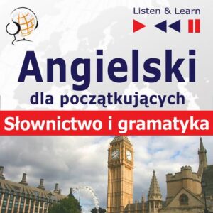 Okładka: Angielski dla początkujących "Słownictwo i podstawy gramatyki"