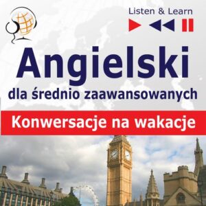 Okładka: Angielski dla początkujących i średnio zaawansowanych "Konwersacje na wakacje"