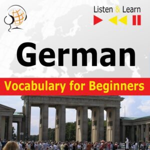 Okładka: German Vocabulary for Beginners. Listen & Learn to Speak