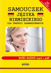 Okładka: Samouczek języka niemieckiego dla średnio zaawansowanych. Kurs audio mp3 + pdf