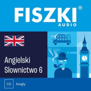 Okładka: FISZKI audio – angielski – Słownictwo 6