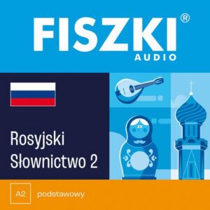 Okładka: FISZKI audio – rosyjski – Słownictwo 2