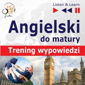 Okładka: Angielski Matura ustna. Trening wypowiedzi