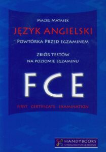 Okładka: Język angielski Powtórka przed egzaminem Zbiór testów na poziomie egzaminu FCE