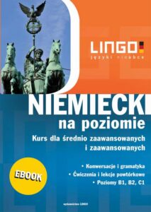 Okładka: Niemiecki na poziomie. Kurs dla średnio zaawansowanych i zaawansowanych
