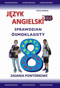 Okładka: Język angielski Sprawdzian Ósmoklasisty. Zadania powtórkowe