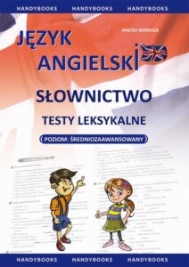 Okładka: Język angielski - Słownictwo - Testy leksykalne. poziom średniozaawansowany