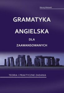Okładka: Gramatyka angielska dla zaawansowanych. Teoria i praktyczne zadania
