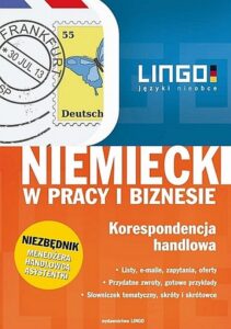 Okładka: Niemiecki w pracy i biznesie Korespondencja handlowa