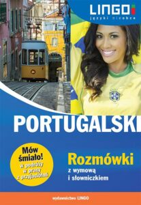 Okładka: Portugalski Rozmówki z wymową i słowniczkiem. Mów śmiało!