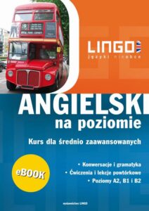 Okładka: Angielski na poziomie. Kurs dla średnio zaawansowanych