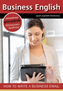 Okładka: How to write a business email - jak pisać emaile biznesowe