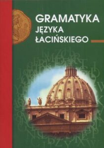 Okładka: Gramatyka języka łacińskiego