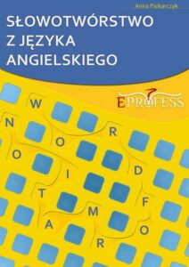 Okładka: Słowotwórstwo z Języka Angielskiego