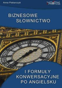 Okładka: Biznesowe słownictwo i formuły konwersacyjne po angielsku