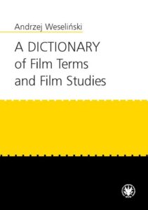Okładka: A Dictionary of Film Terms and Film Studies