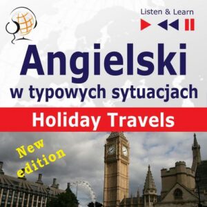 Okładka: Angielski w typowych sytuacjach. Holiday Travels – New Edition