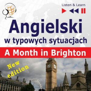 Okładka: Angielski w typowych sytuacjach. A Month in Brighton – New Edition