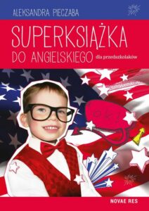 Okładka: Superksiążka do angielskiego dla przedszkolaków