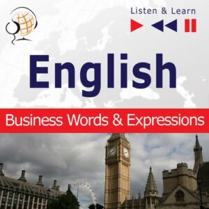 Okładka: English Business Words & Expressions - Listen & Learn to Speak (Proficiency Level: B2-C1)