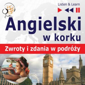 Okładka: Angielski w korku. Przydatne zwroty i zdania w podróży