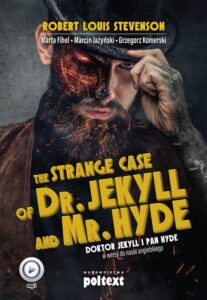 Okładka: Strange Case of Dr. Jekyll and Mr. Hyde. Doktor Jekyll i Pan Hyde w wersji do nauki angielskiego