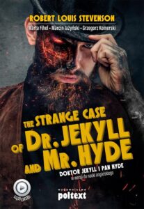 Okładka: Strange Case of Dr. Jekyll and Mr. Hyde. Doktor Jekyll i Pan Hyde w wersji do nauki angielskiego