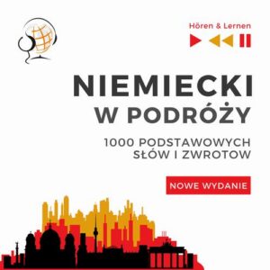 Okładka: Niemiecki w podróży 1000 podstawowych słów i zwrotów - Nowe wydanie