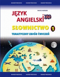 Okładka: Język angielski Słownictwo Tematyczny zbiór ćwiczeń 1