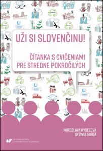 Okładka: Uži si slovenčinu! Čítanka s cvičeniami pre stredne pokročilých