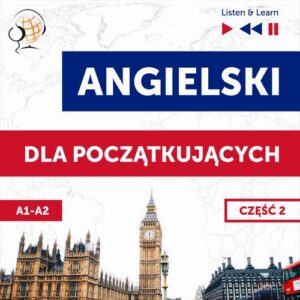 Okładka: Angielski dla początkujących. Część 2 (Lekcje 14-26)