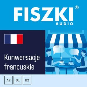 Okładka: FISZKI audio – francuski - Konwersacje