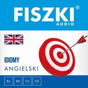 Okładka: FISZKI audio – angielski – Idiomy