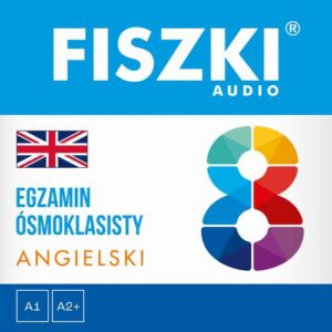 Okładka: FISZKI audio – angielski – Egzamin ósmoklasisty
