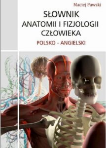 Okładka: Słownik anatomii i fizjologii polsko-angielski