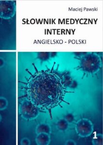Okładka: Słownik medyczny interny angielsko-polski część 1