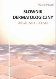 Okładka: Słownik dermatologiczny angielsko-polski